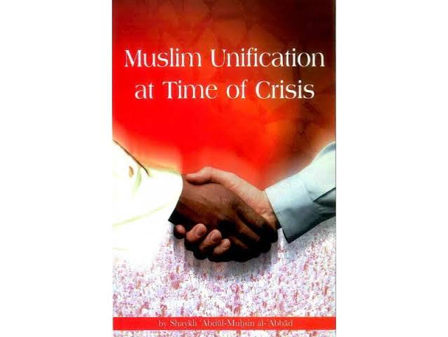 Front cover of Muslim Unification at Time of Crisis by Shaykh 'Abdul-Muhsin al-'Abbaad