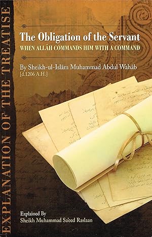 The Obligation of the Servant When Allah Commands Him With a Command